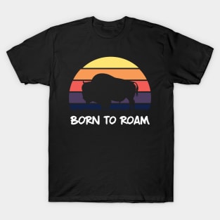 Born To Roam - Bison Day T-Shirt